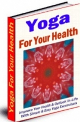Product picture Yoga For Your Health Ebook